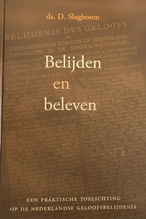 Lage Prijs Belijden en beleven - ds. D. Slagboom