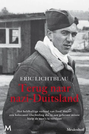 Terug naar nazi-Duitsland - Eric Lichtblau Laatste Kans
