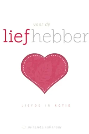 Voor de liefhebber - Miranda Tollenaar Koop Vandaag