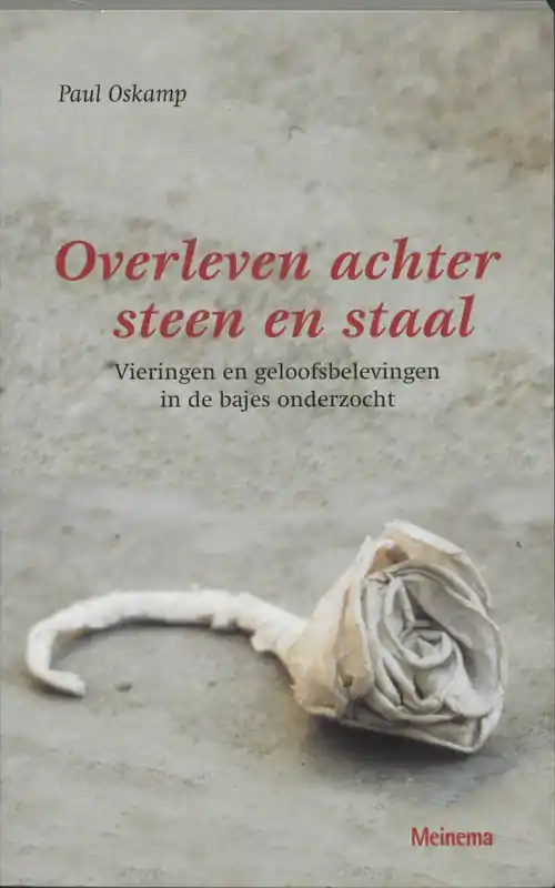 Overleven achter steen en staal - P. Oskamp Aanbieding