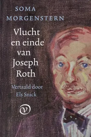 Tijdelijk Beschikbaar Vlucht en einde van Joseph Roth - Soma Morgenstern; Georg B. Deutsch