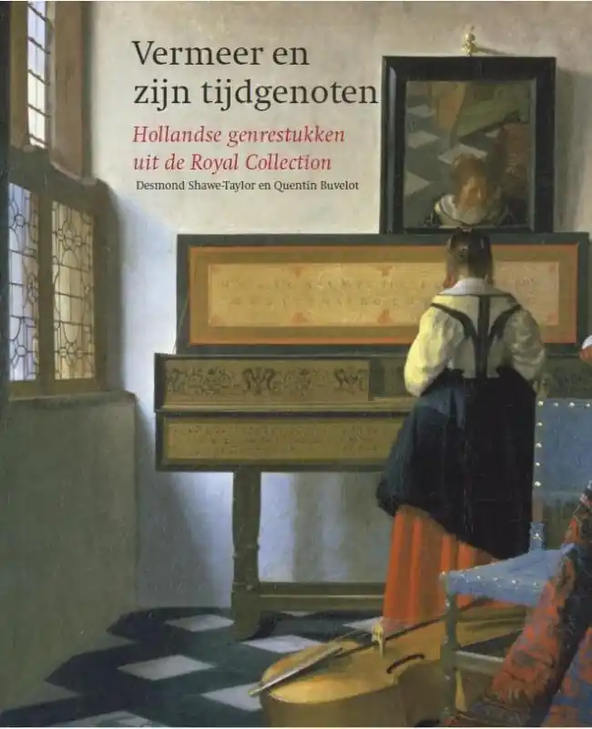 Vermeer en zijn tijdgenoten - Desmond Shawe-Taylor; Quentin Buvelot Merkproduct