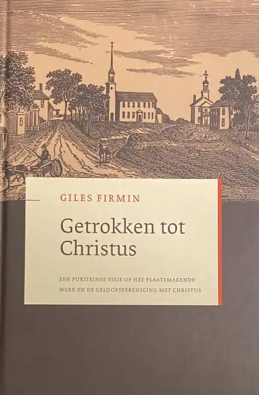 Getrokken tot Christus - Firmin, Giles Beste Prijs