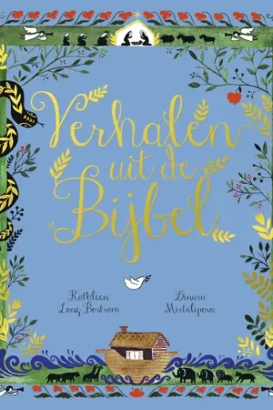 Op = Op Verhalen uit de Bijbel - Kathleen Long Bostrom