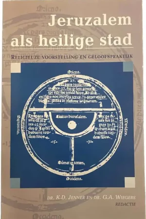 Jeruzalem als heilige stad - Jenner, K.D.|Wiegers, G.A. (Red.) Betrouwbaar
