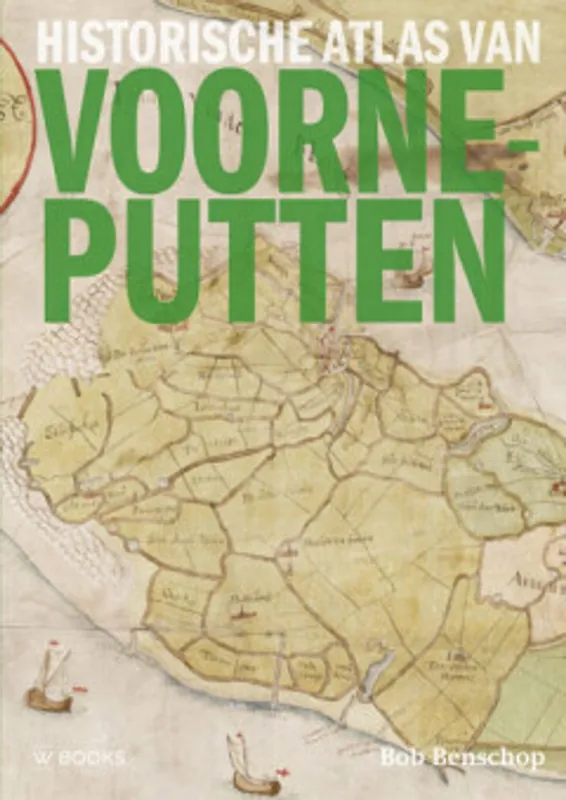 Gratis Retour Historische atlas van Voorne-Putten - Bob Benschop