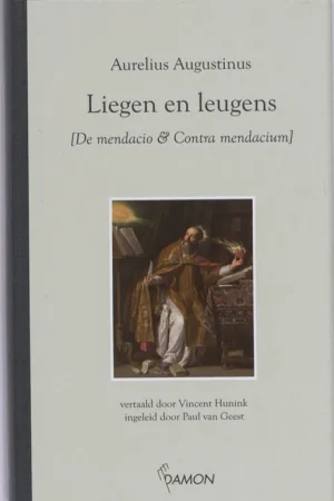 Gecertificeerd Liegen en leugens - Aurelius Augustinus