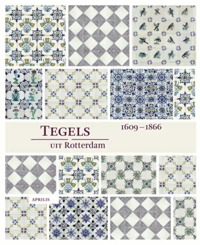 Tegels uit Rotterdam - Jager, Ingrid de & Schadee, Nora (redactie) Speciale Aanbieding