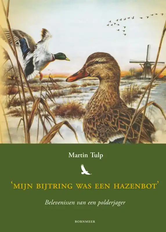 Mijn bijtring was een hazenbot - Martin Tulp Hoge Kwaliteit