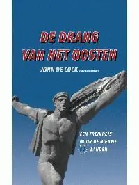 Voordeelprijs De drang van het oosten - Jan de Cock