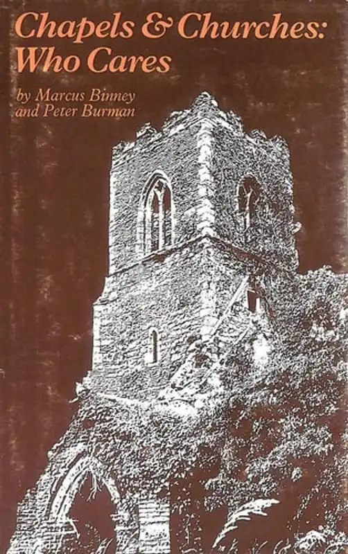 Koopje Chapels & churches, who cares: An independent report - Marcus Binney
