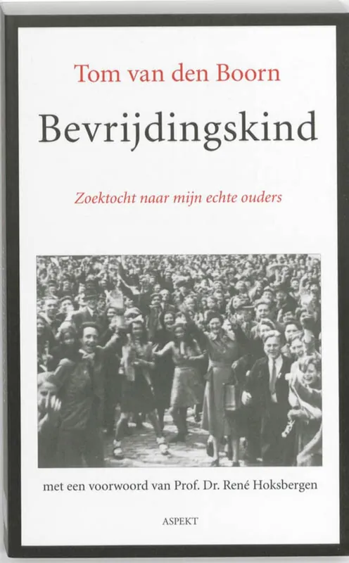 Gereduceerde Prijs Bevrijdingskind - T. van den Boorn