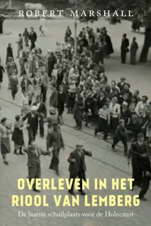 Overleven in het riool van Lemberg - Robert Marshall Express Levering