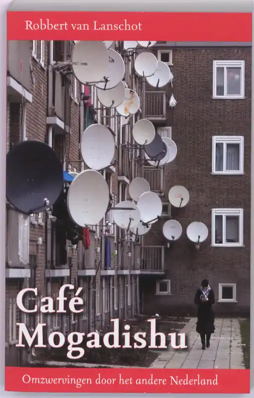 Café Mogadishu - Robbert van Lanschot Populair