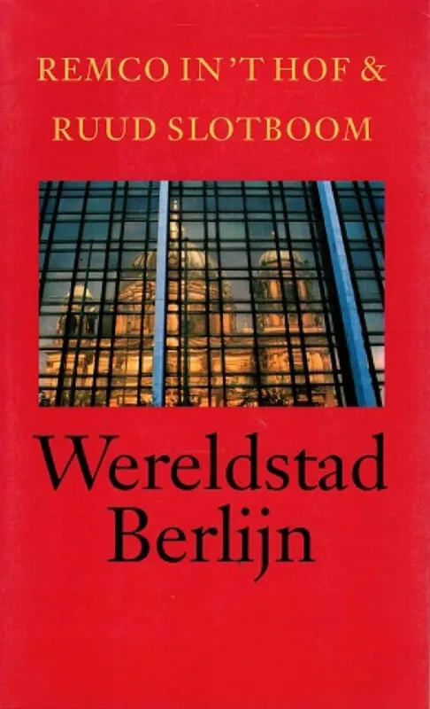 Beste Prijs Wereldstad Berlijn - R. in 't Hof; R. Slotboom