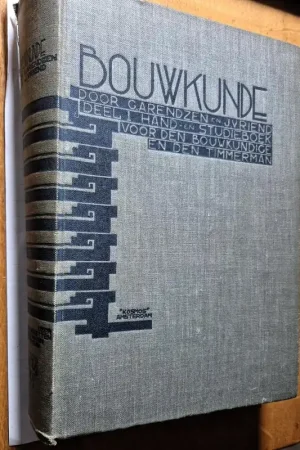 Bouwkunde. Deel I: Hand- en studieboek voor den bouwkundige en den timmerman - Arendzen, G. & J.J. Vriend Flitsaanbieding