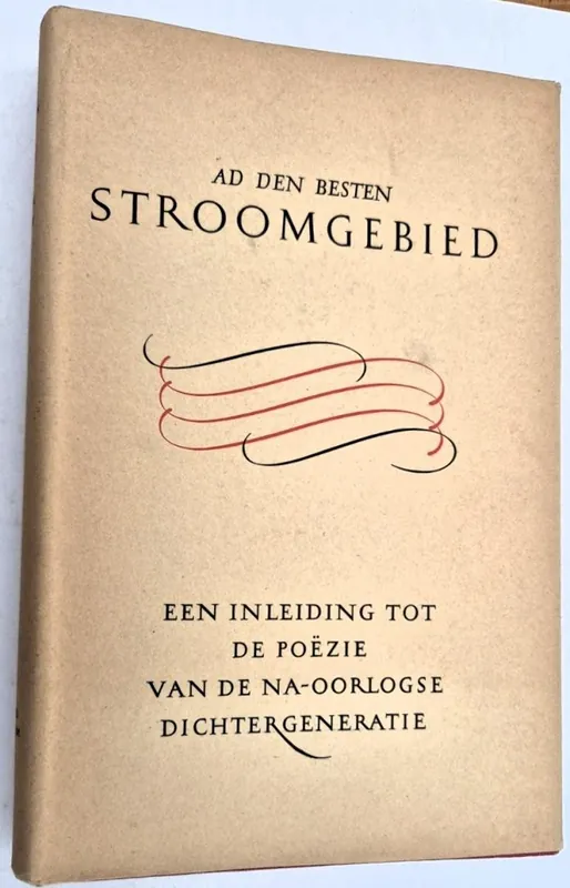 Stroomgebied: een inleiding tot de poëzie van de na-oorlogse dichtergeneratie - Besten, Ad den Direct Beschikbaar