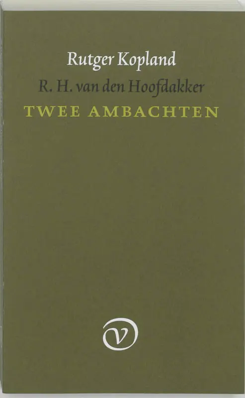 Twee ambachten - Rutger Kopland; R.H. van den Hoofdakker Flitsaanbieding