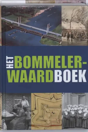 Het Bommelerwaard Boek - Doornmalen, S. van Flitsaanbieding