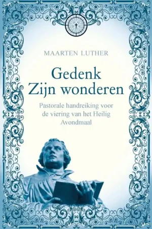 Gratis Retour Gedenk zijn wonderen - Maarten Luther
