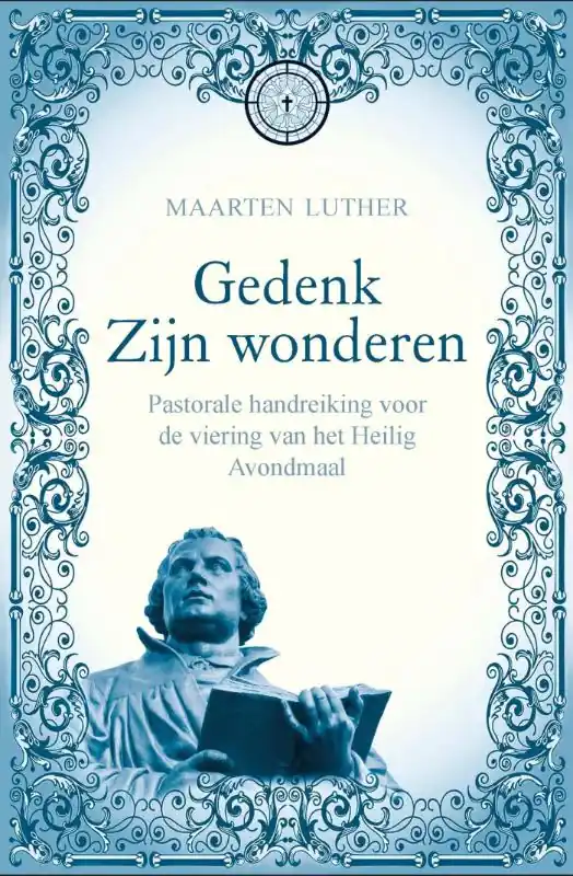 Gratis Retour Gedenk zijn wonderen - Maarten Luther