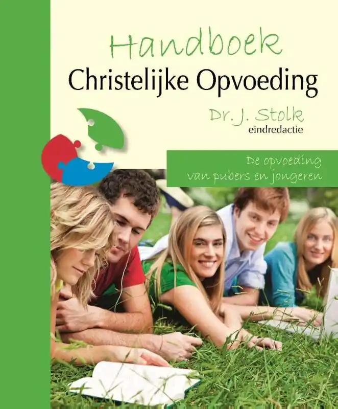 Handboek christelijke opvoeding - Stolk, J. (RED.) Gecertificeerd