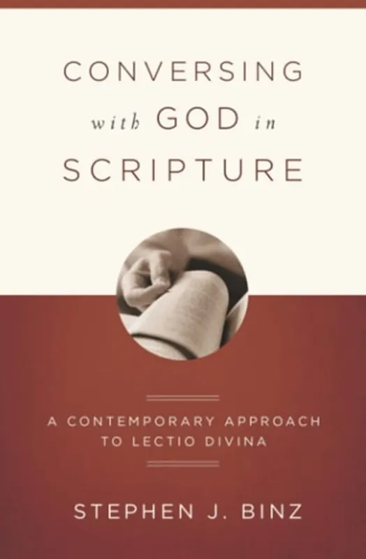 Direct Verzonden Conversing with God in Scripture - Stephen J. Binz