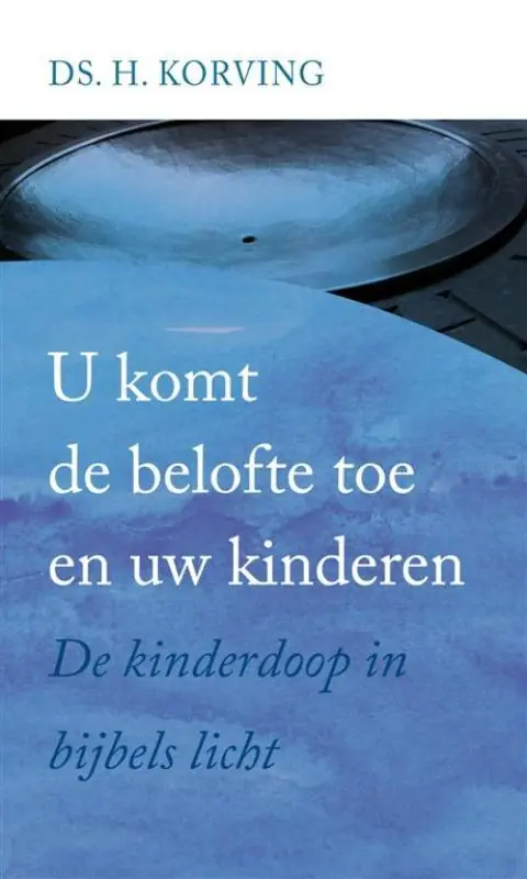 U komt de belofte toe en uw kinderen - H. Korving Hete Deal