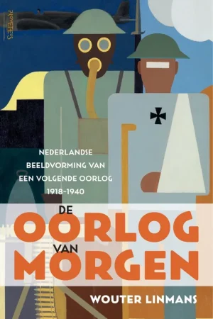 Dagaanbieding De oorlog van morgen - Wouter Linmans