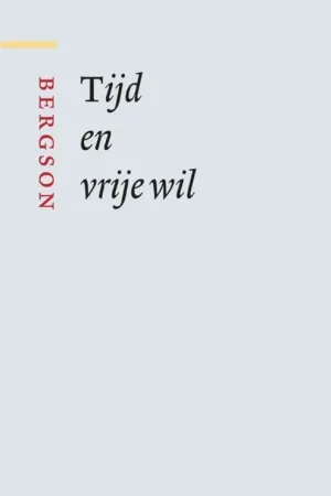 Tijd en vrije wil - Henri Bergson Dagaanbieding