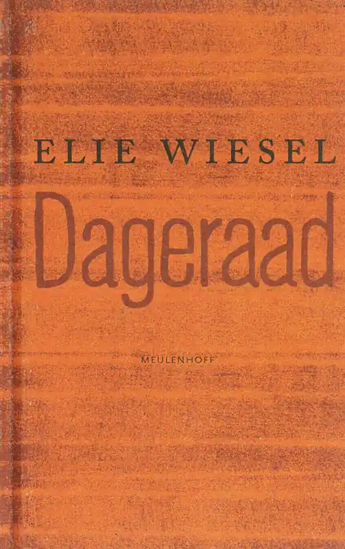 Dageraad - Elie Wiesel Alleen Vandaag