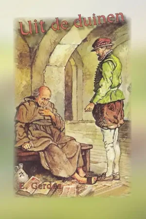 Alleen Vandaag Uit de duinen - E. Gerdes