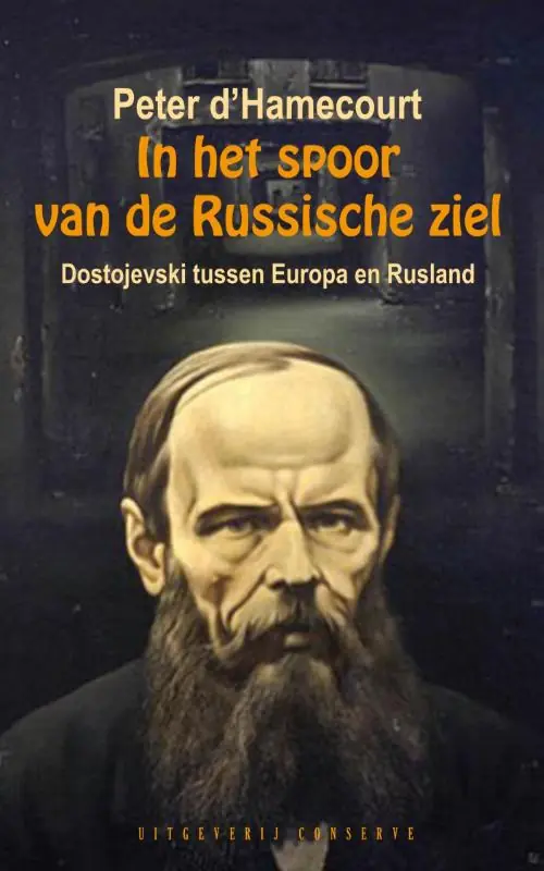 In het spoor van de Russische ziel - Peter d'Hamecourt Dagaanbieding