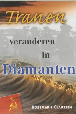 Tranen veranderen in Diamanten - R. Claussen Beperkte Voorraad
