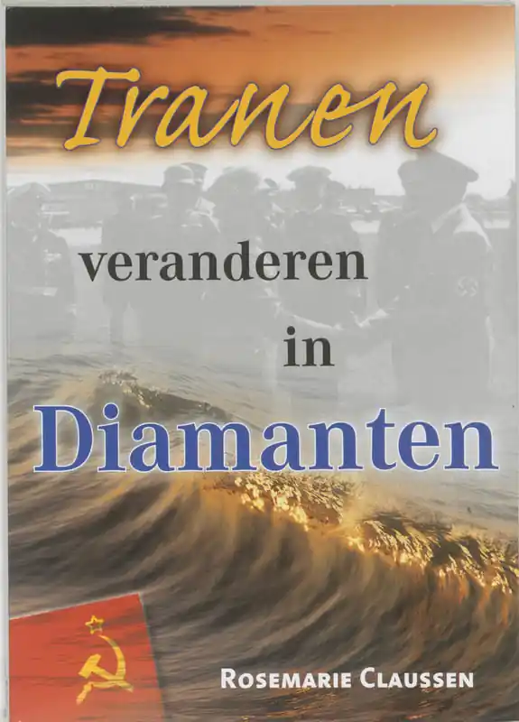 Tranen veranderen in Diamanten - R. Claussen Beperkte Voorraad