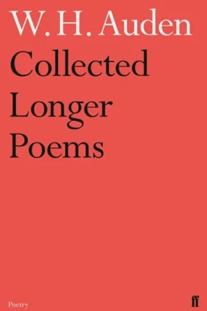 Collected Longer Poems - W.H. Auden Lage Kosten