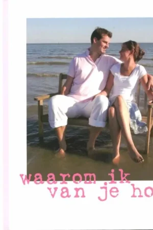 Tijdelijk Beschikbaar Waarom ik van je hou - MARJOKE GEERTSEMA; WIM GEERTSEMA