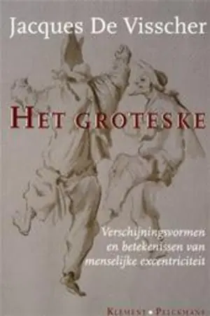 Het groteske - J. de Visscher Gratis Verzending