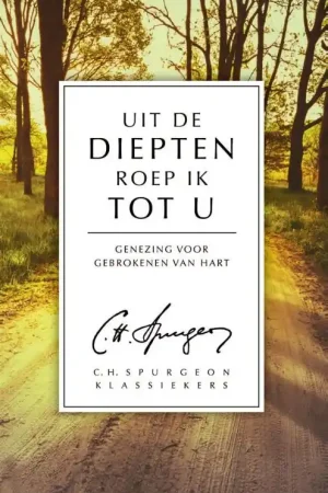 Uit de diepten roep ik tot U - Charles Haddon Spurgeon Meest Verkocht