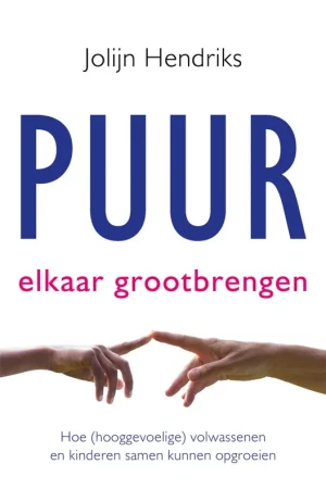 Puur elkaar grootbrengen - Jolijn Hendriks Merkproduct