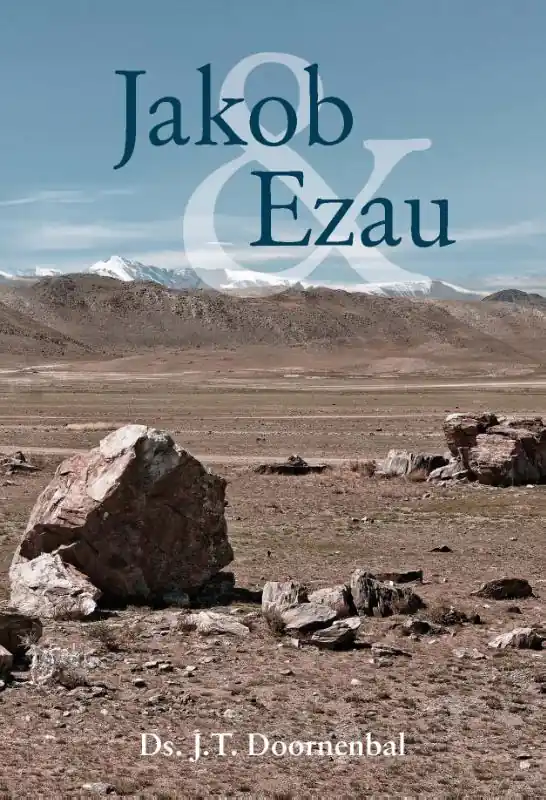 Koop Vandaag Jakob en Ezau - J.T. Doornenbal