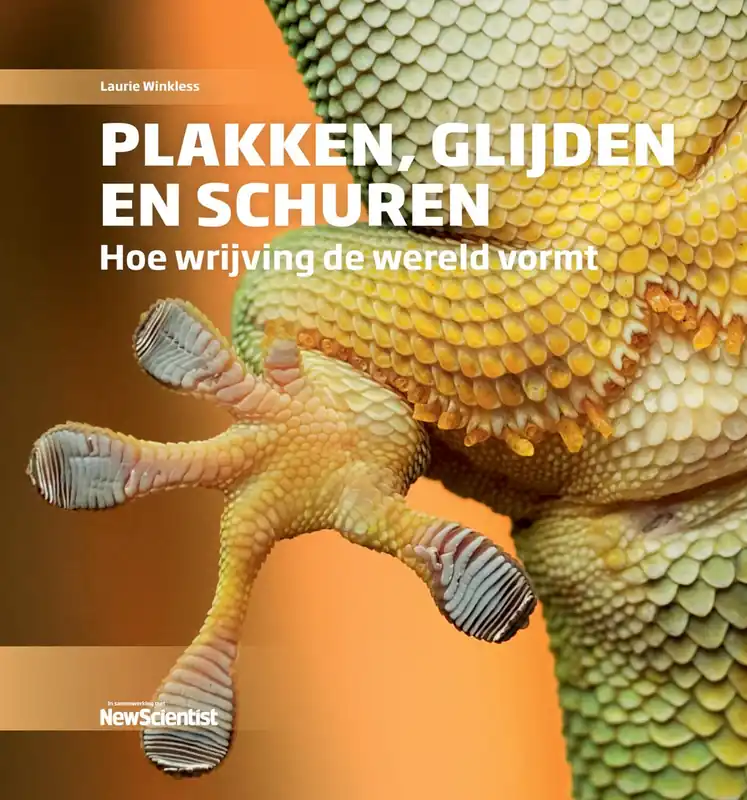 Plakken, glijden en schuren - Laurie Winkless Beperkt Aanbod