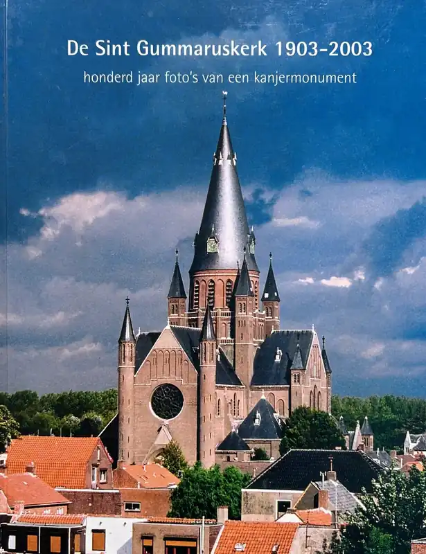 Superprijs De Sint Gummaruskerk Lier 1903-2003 - A. van de Par