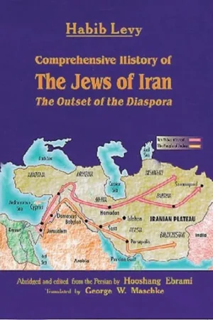 Comprehensive History of the Jews of Iran - Habib Lavi Beperkt Aanbod