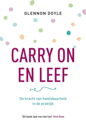 Superprijs Carry on en Leef - Glennon Doyle