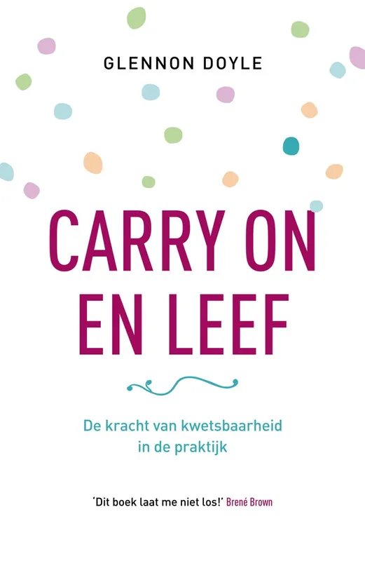 Superprijs Carry on en Leef - Glennon Doyle