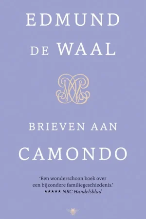 Brieven aan Camondo - Edmund de Waal Aanbieding