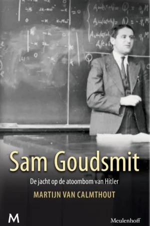Hoge Kwaliteit Sam Goudsmit - Martijn van Calmthout
