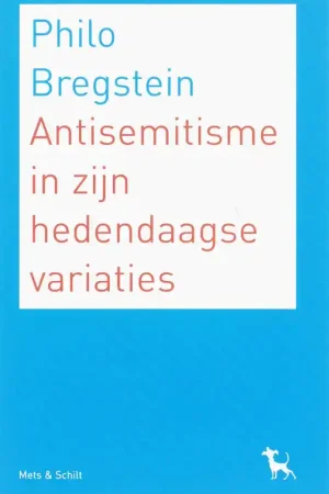 Merkproduct Antisemitisme in zijn hedendaagse variaties - P. Bregstein