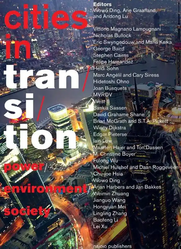 Snelle Levering Cities in transition - Wowo Ding; ARIE GRAAFLAND; Andong Lu